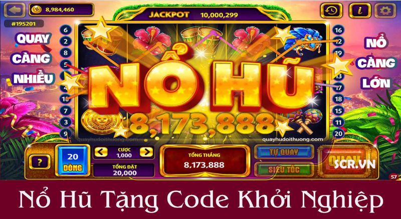 Chương trình chơi game nổ hũ tặng code tân thủ